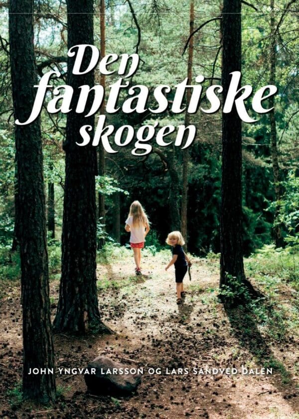 Den fantastiske skogen