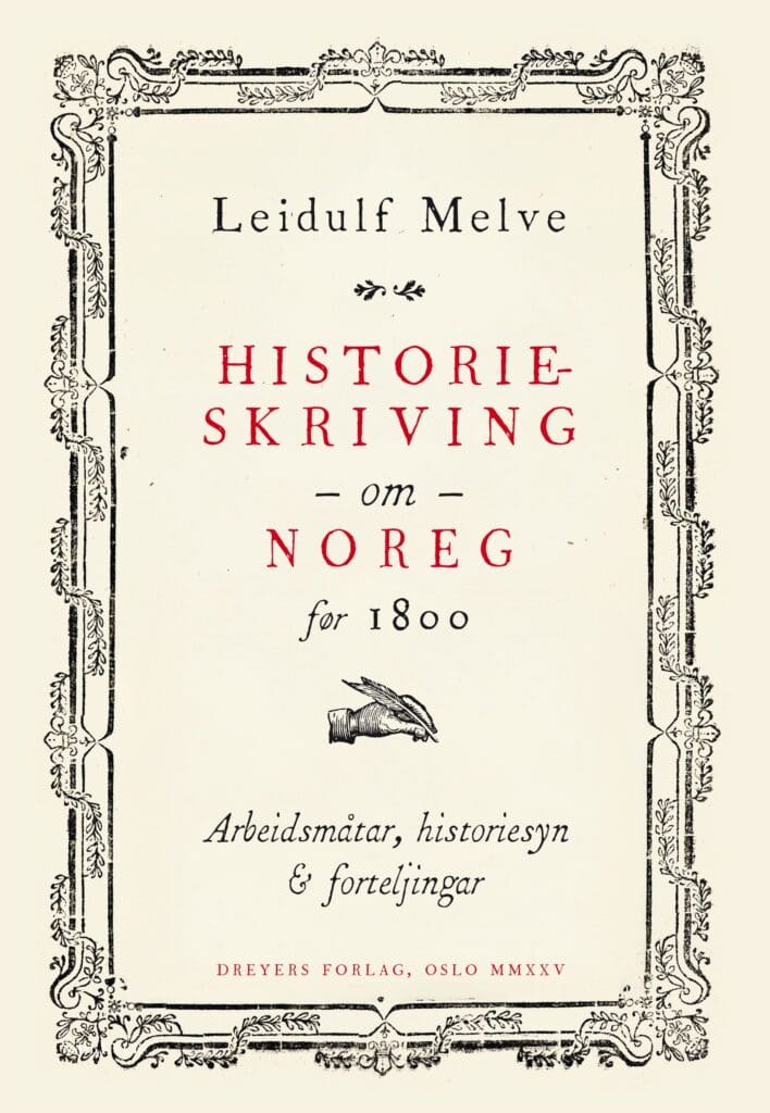 Historieskriving om Noreg før 1800