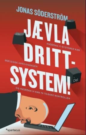 Jævla drittsystem!