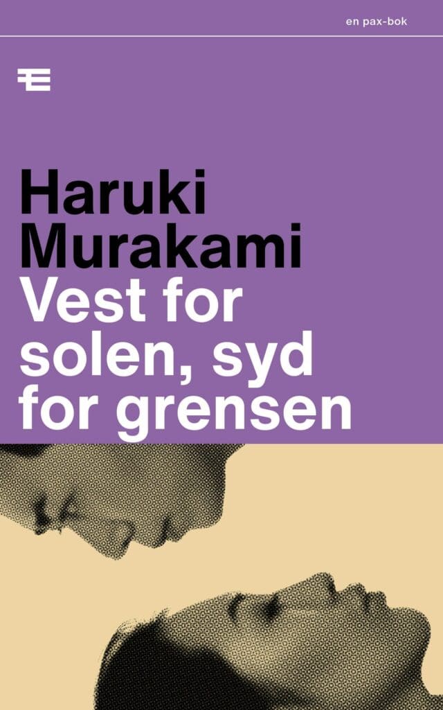 Vest for solen, syd for grensen